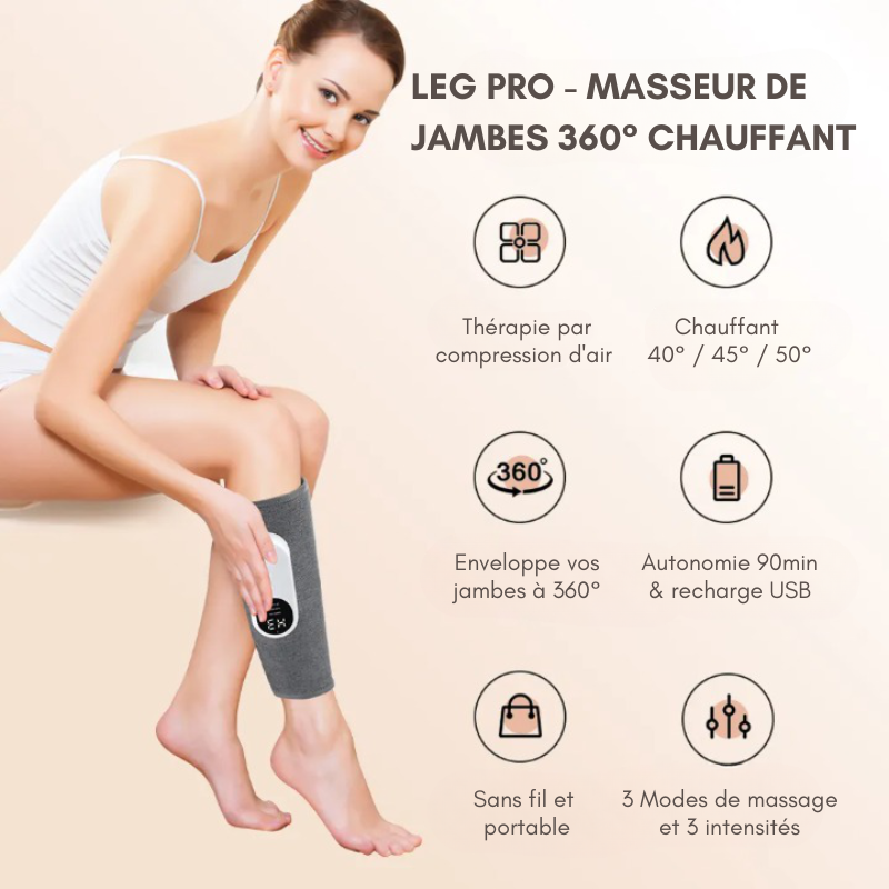 LEG PRO - Masseur de Jambes 360° chauffant - Meilleur retour veineux