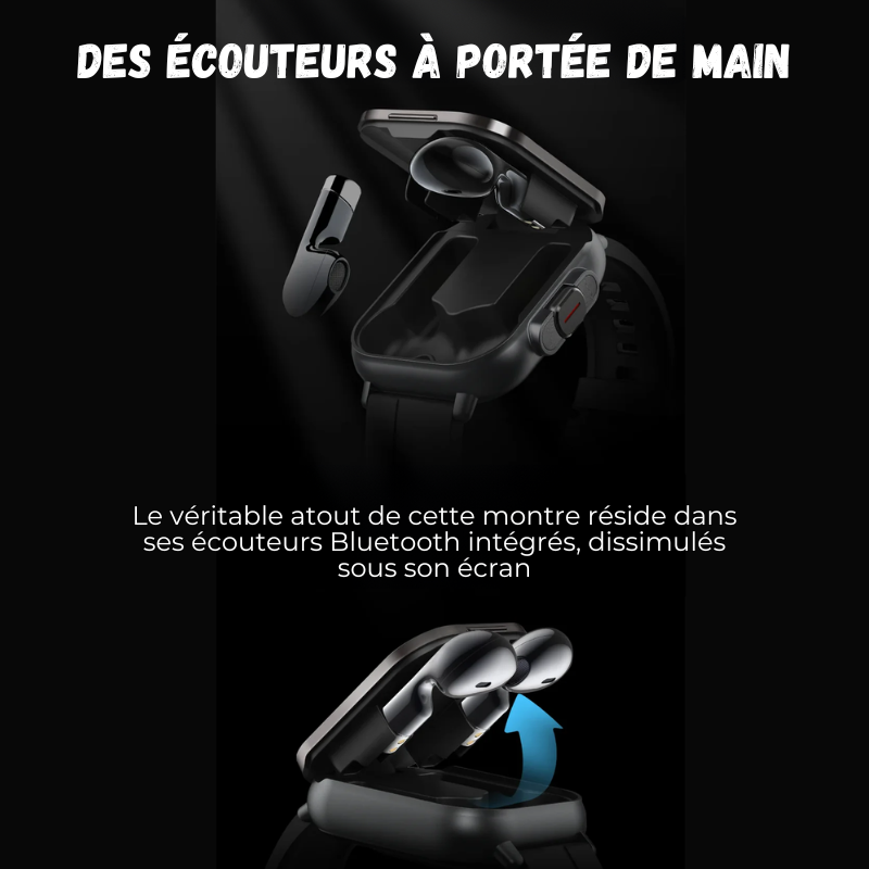 Montre intelligente connectée 2 en 1 avec écouteurs + Bracelet OFFERT